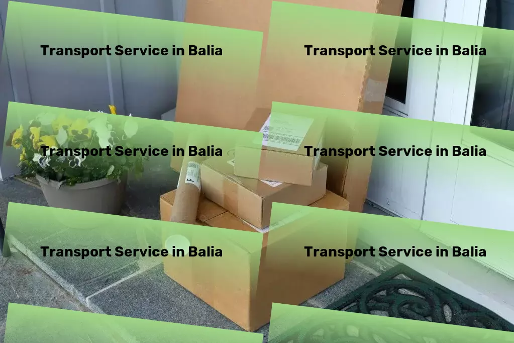 Packers And Movers in Balia, Uttar Pradesh (UP) Local goods shipment services