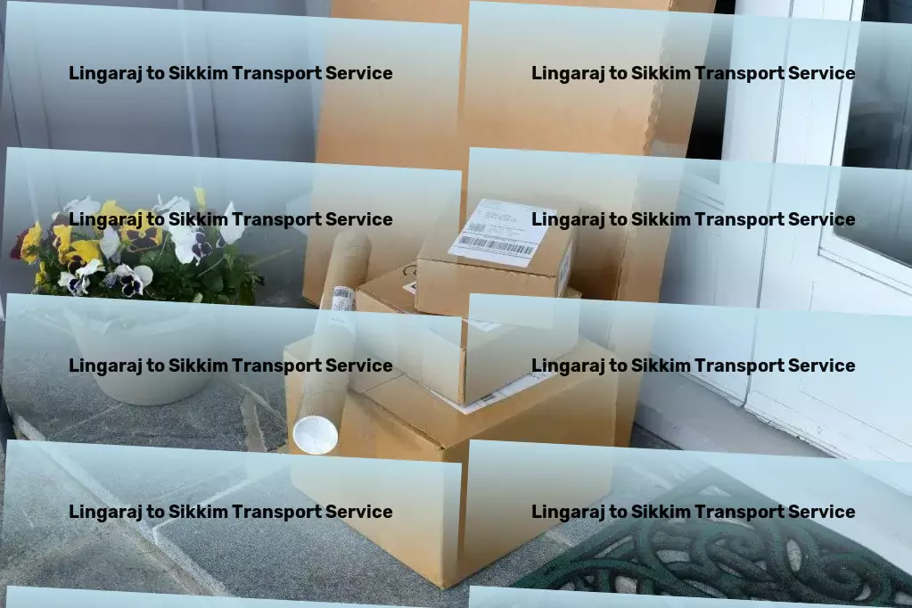 Lingaraj to Sikkim Transport Unlock new transport possibilities in India! - Urban cargo services