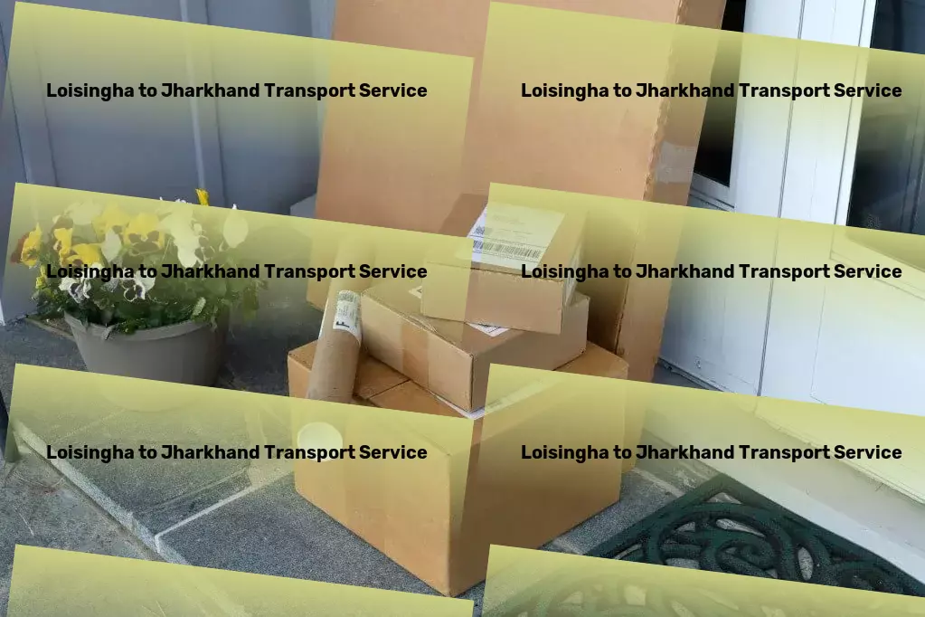 Loisingha to Jharkhand Transport Transforming how goods are moved across India - Join us now! - Nationwide freight distribution