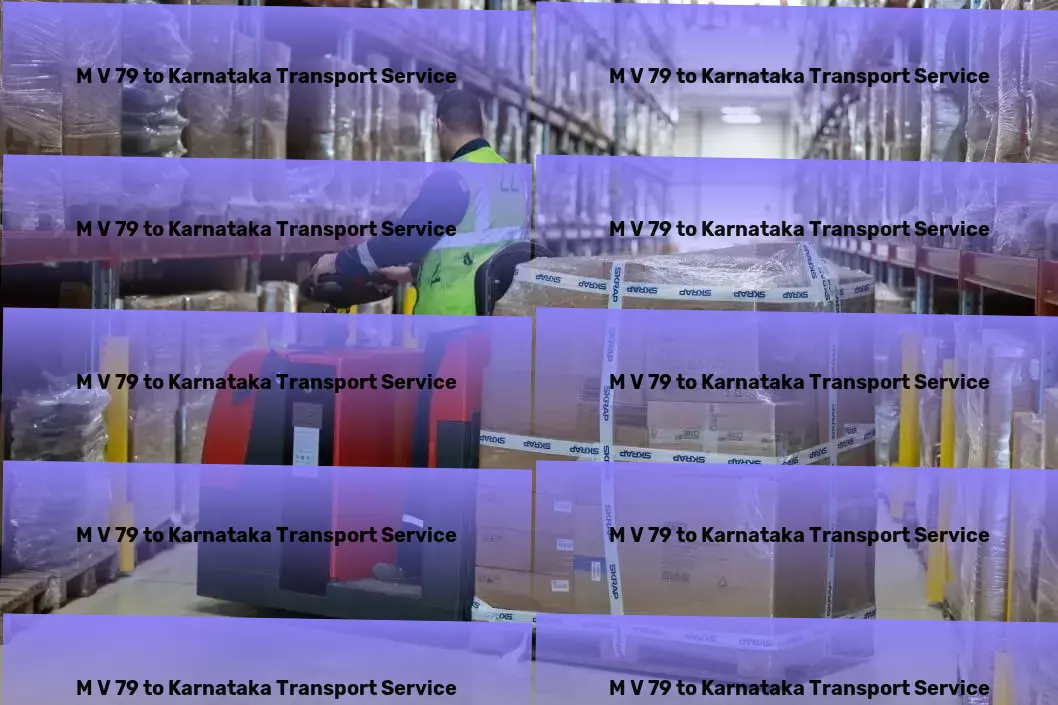 M V 79 to Karnataka Transport Efficient cargo forwarding services