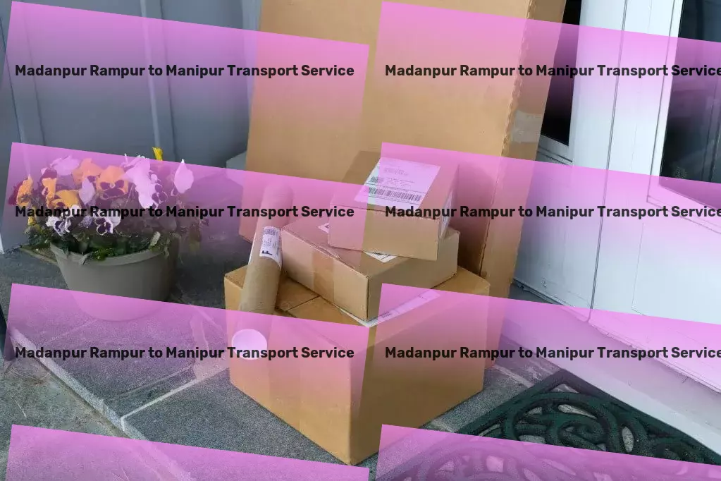 Madanpur Rampur to Manipur Transport Committed to delivering unparalleled transport services! - Moving and storage services