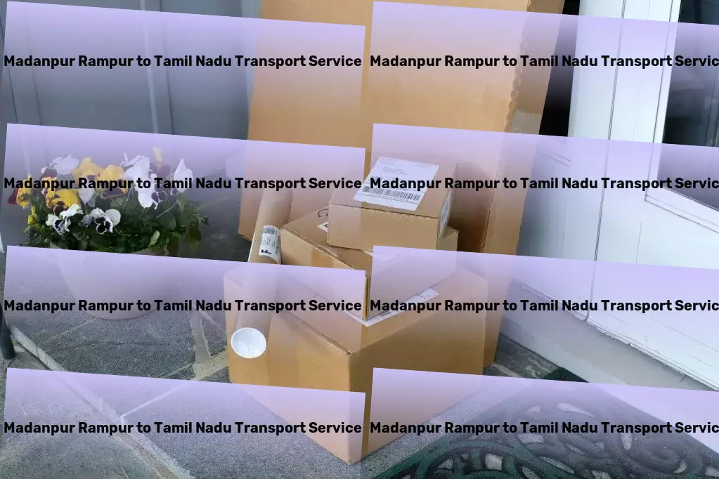 Madanpur Rampur to Tamil Nadu Transport From start to finish: flawless goods transport in India! - International shipping services