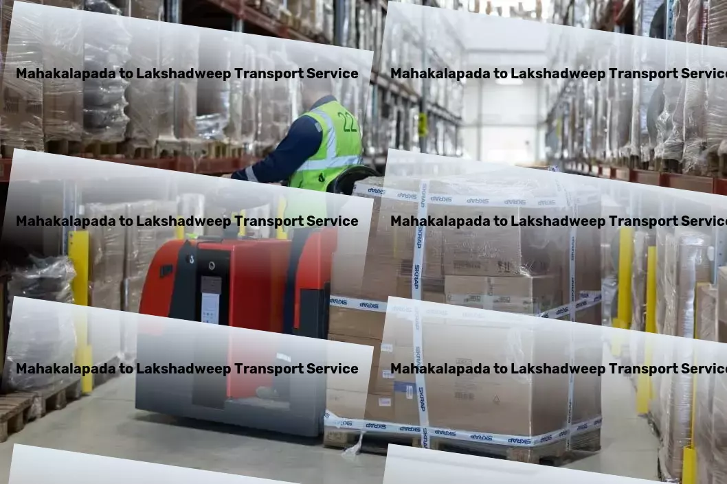 Mahakalapada to Lakshadweep Transport Personal goods forwarding