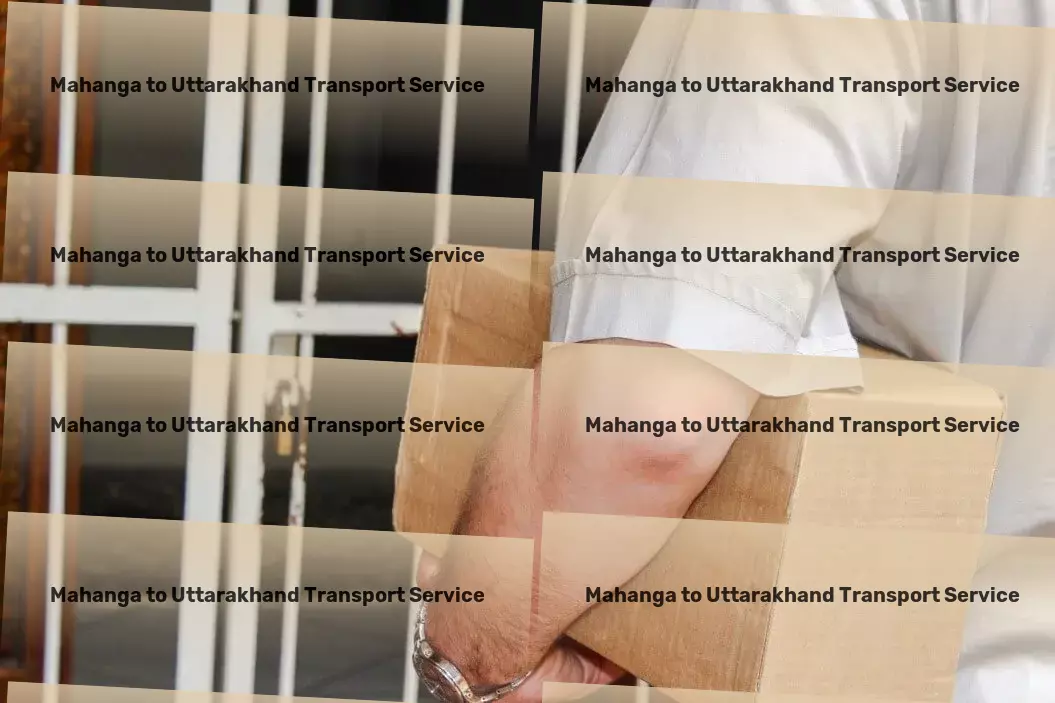 Mahanga to Uttarakhand Transport Fast movers and packers