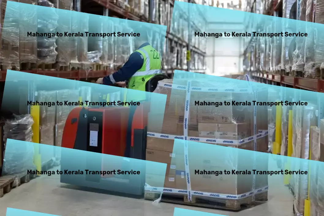 Mahanga to Kerala Transport Large-scale packers and movers