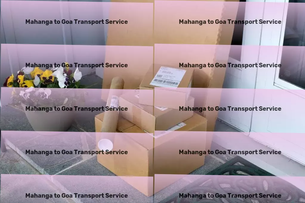 Mahanga to Goa Transport Nationwide cargo movers