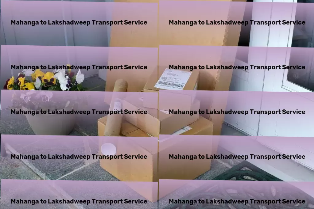 Mahanga to Lakshadweep Transport Industrial logistics solutions