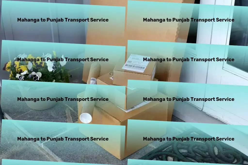 Mahanga to Punjab Transport Long-haul goods services