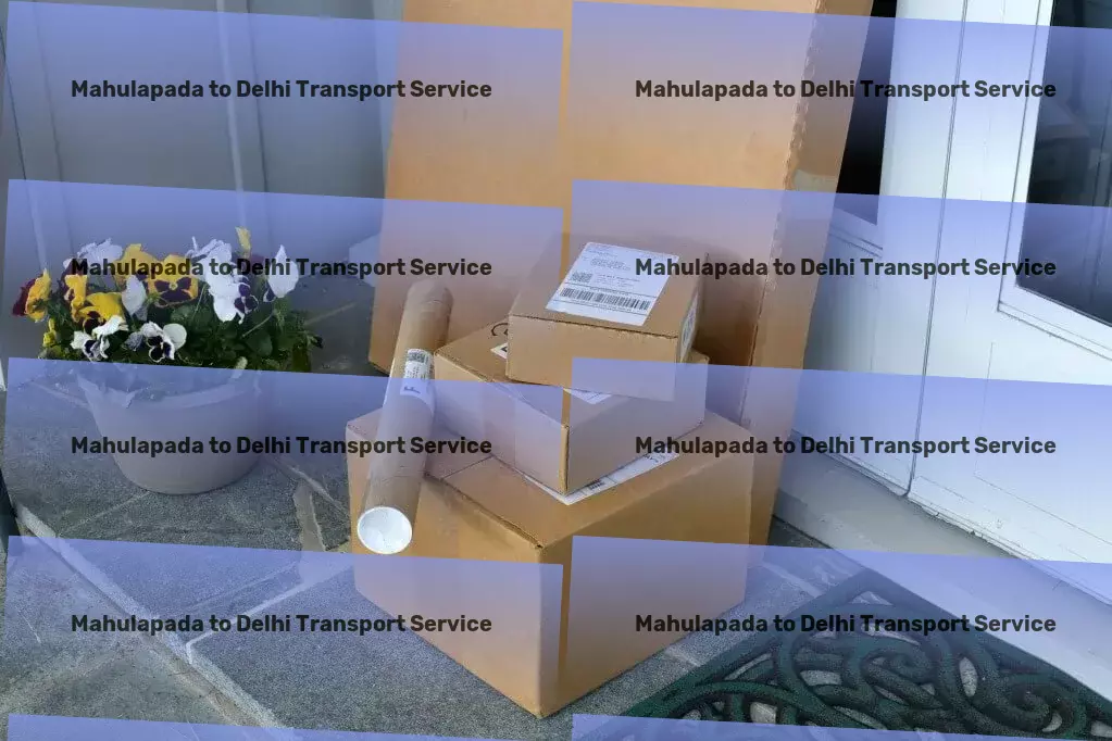 Mahulapada to Delhi Transport Embrace the future of uncomplicated goods transportation in India! - Urban cargo logistics