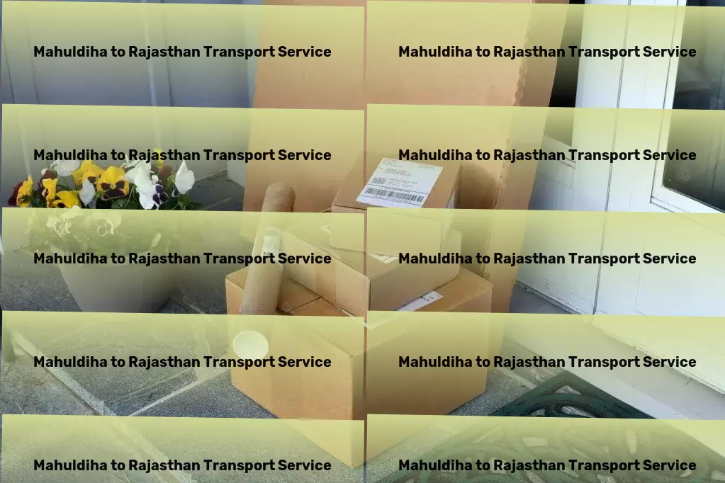 Mahuldiha to Rajasthan Transport A new dimension of transport services for India's economy. - Express logistics and transport