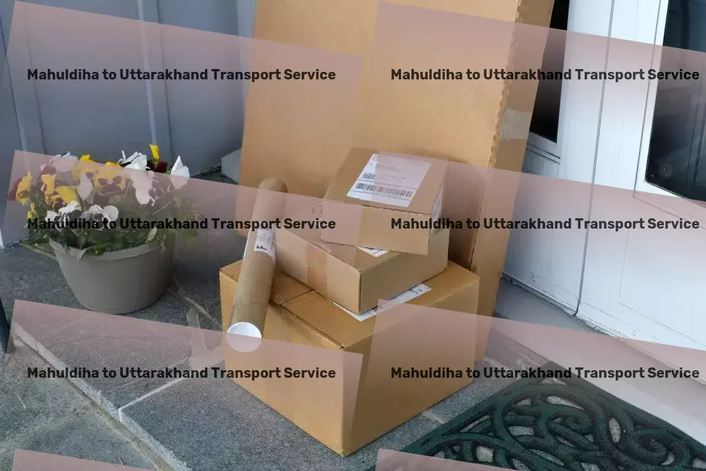 Mahuldiha to Uttarakhand Transport Express parcel logistics