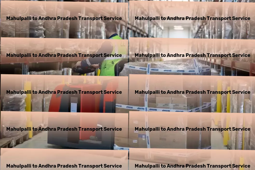 Mahulpalli to Andhra Pradesh Transport Your guide to mastering smart living essentials! - Full-scale goods transport