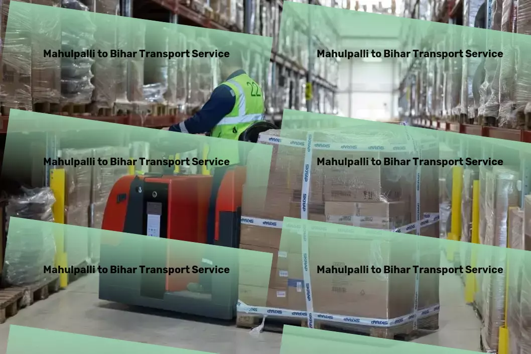 Mahulpalli to Bihar Transport Innovating the way India moves goods across states! - Citywide goods delivery