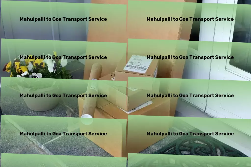 Mahulpalli to Goa Transport Domestic logistics solutions