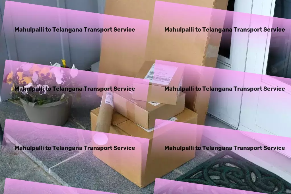 Mahulpalli to Telangana Transport Dependable and swift transport services across India. - Smart transport solutions