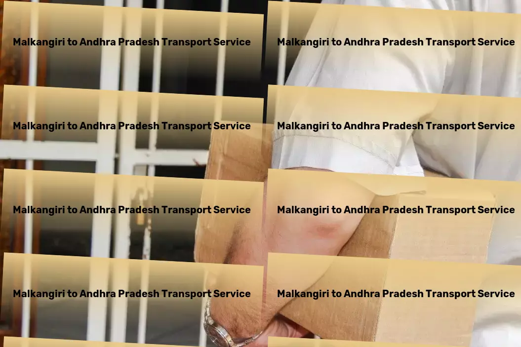 Malkangiri to Andhra Pradesh Transport Innovative solutions for sustainable living! - Local goods shipment services