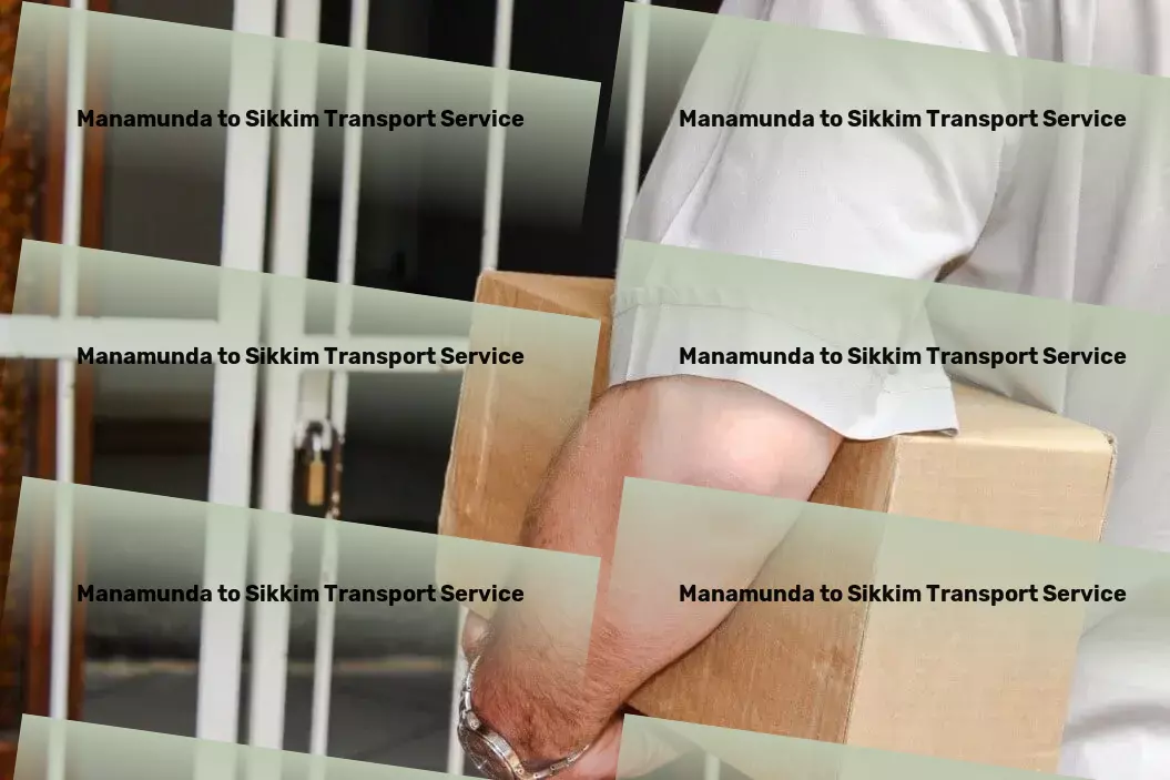 Manamunda to Sikkim Transport Efficient goods shipment solutions