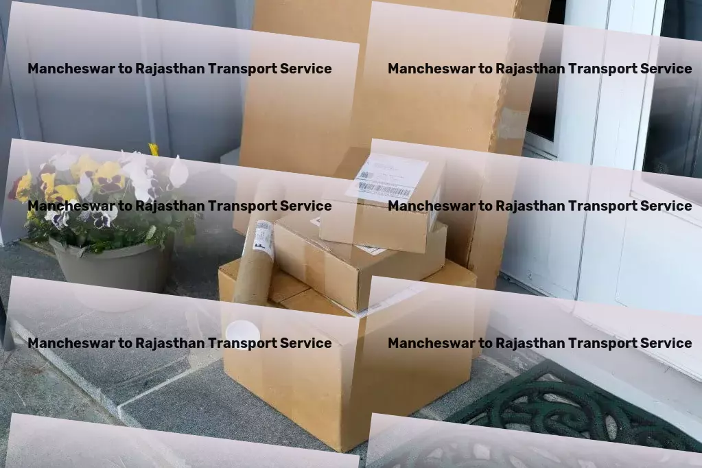 Mancheswar to Rajasthan Transport Join the movement towards efficient Indian logistics today. - Regional package forwarding