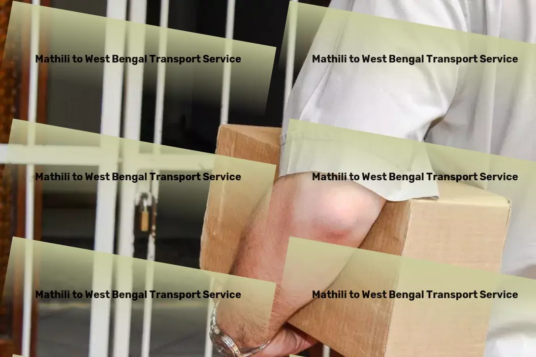 Mathili to West Bengal Transport International shipping services