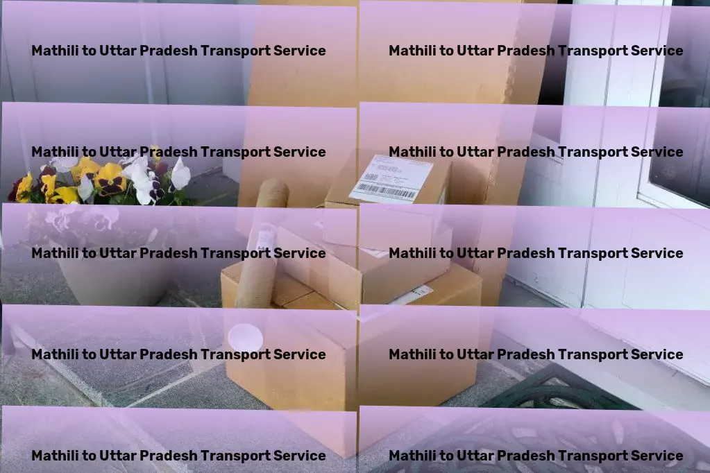 Mathili to Uttar Pradesh Transport Interstate goods shipping