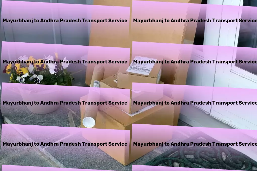 Mayurbhanj to Andhra Pradesh Transport Citywide freight forwarding