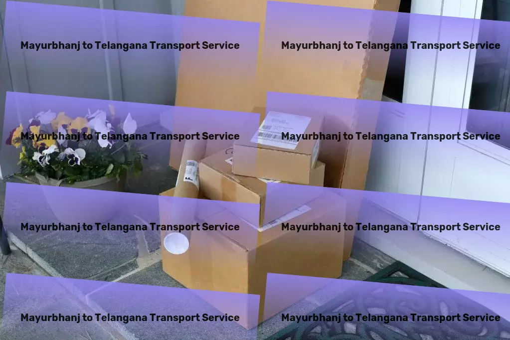 Mayurbhanj to Telangana Transport Nationwide goods transport