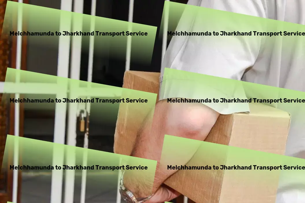 Melchhamunda to Jharkhand Transport Making every day easier with smart technology! - Local cargo transport services