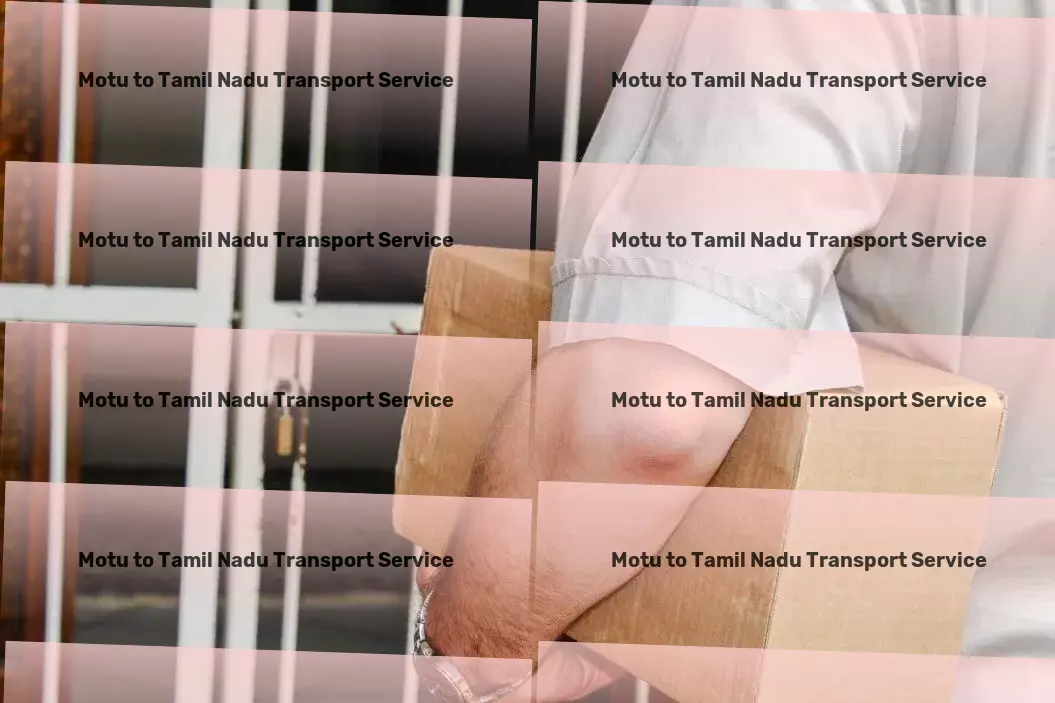 Motu to Tamil Nadu Transport Export logistics services